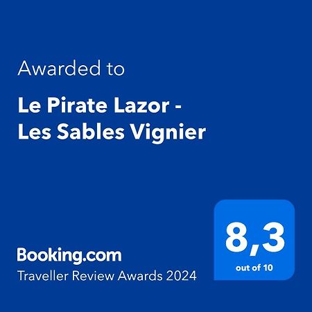 Le Pirate Lazor - Les Sables Vignier Villa Kültér fotó